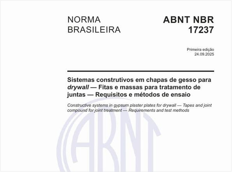 Sistemas construtivos em chapas de gesso para drywall — Fitas e massas para tratamento de juntas — Requisitos e métodos de ensaio