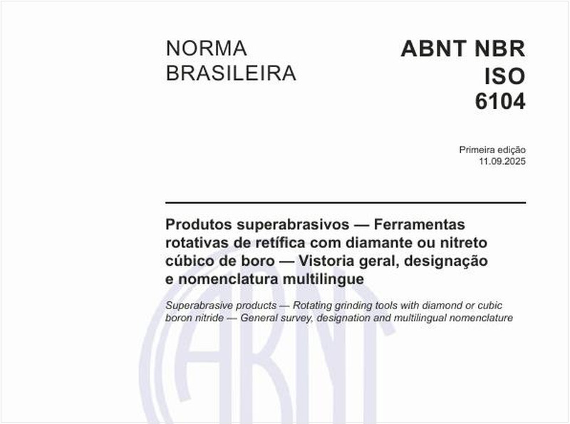 Produtos superabrasivos — Ferramentas rotativas de retífica com diamante ou nitreto cúbico de boro — Vistoria geral, designação e nomenclatura multilingue