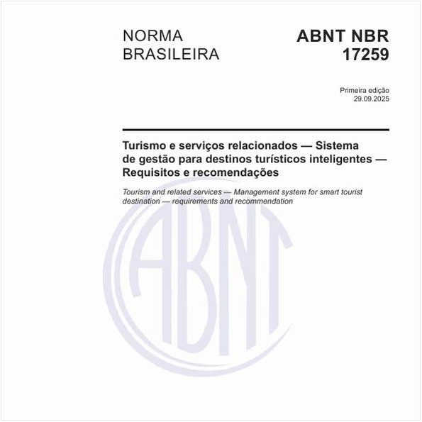 Turismo e serviços relacionados — Sistema de gestão para destinos turísticos inteligentes — Requisitos e recomendações