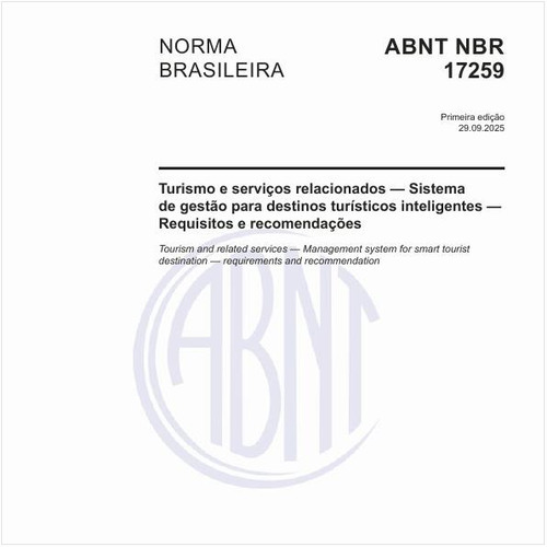 Turismo e serviços relacionados — Sistema de gestão para destinos turísticos inteligentes — Requisitos e recomendações