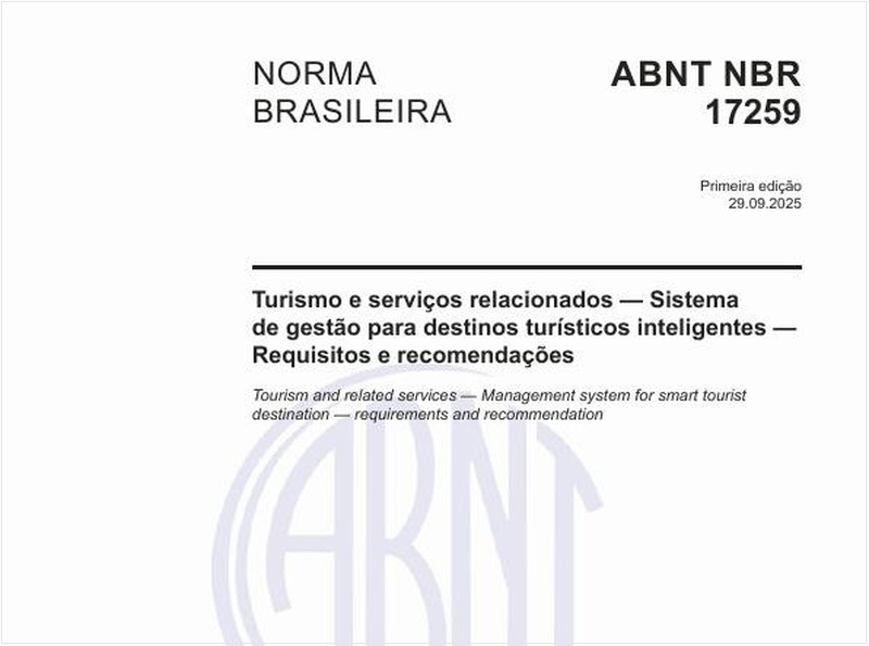 Turismo e serviços relacionados — Sistema de gestão para destinos turísticos inteligentes — Requisitos e recomendações