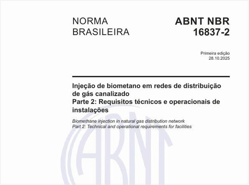 Injeção de biometano em redes de distribuição de gás canalizado - Parte 2: Requisitos técnicos e operacionais de instalações