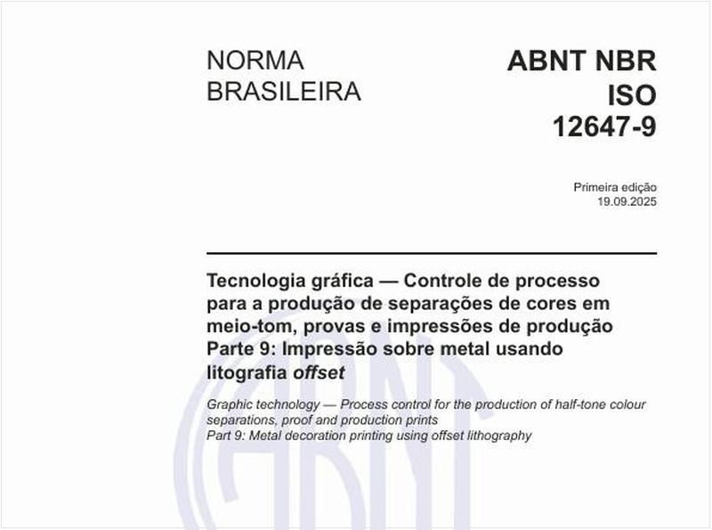 Tecnologia gráfica — Controle de processo para a produção de separações de cores em meio-tom, provas e impressões de produção - Parte 9: Impressão sobre metal usando litografia offset