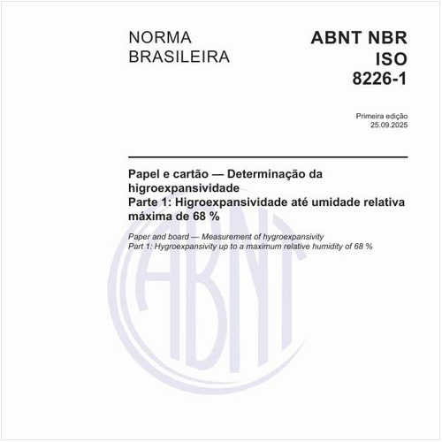 Papel e cartão — Determinação da higroexpansividade - Parte 1: Higroexpansividade até umidade relativa máxima de 68 %