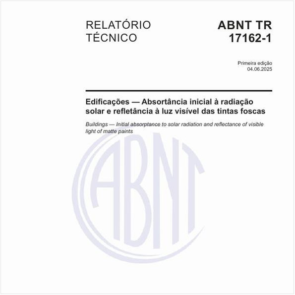 Edificações — Absortância inicial à radiação solar e refletância à luz visível das tintas foscas