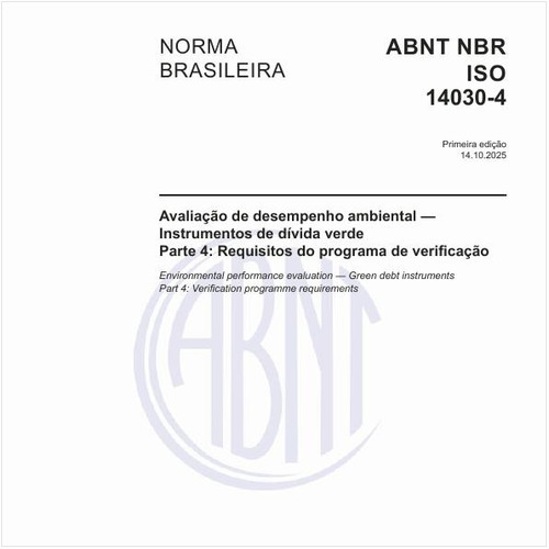 Avaliação de desempenho ambiental — Instrumentos de dívida verde - Parte 4: Requisitos do programa de verificação