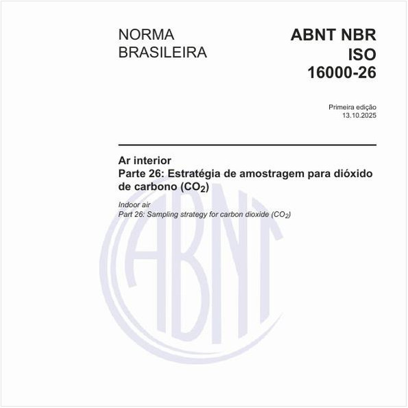 Ar interior - Parte 26: Estratégia de amostragem para dióxido de carbono (CO2)