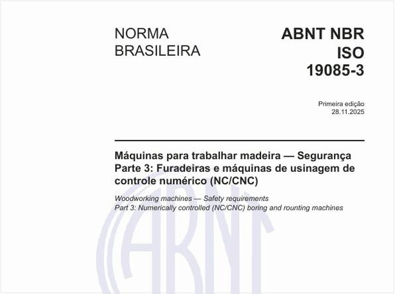 Máquinas para trabalhar madeira — Segurança - Parte 3: Furadeiras e máquinas de usinagem de controle numérico (NC/CNC)