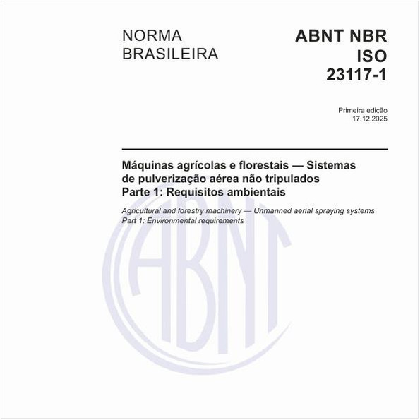 Máquinas agrícolas e florestais — Sistemas de pulverização aérea não tripulados - Parte 1: Requisitos ambientais