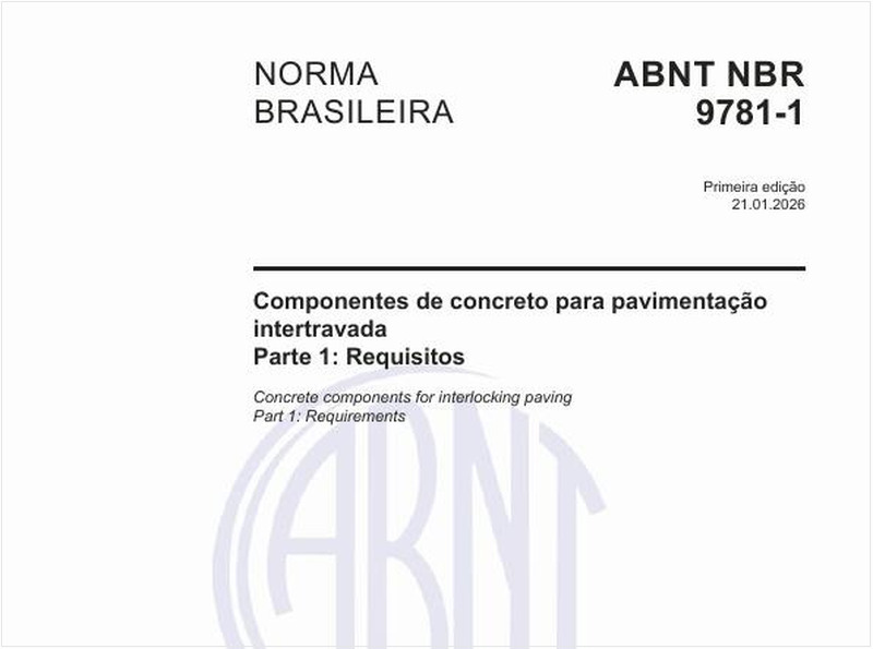 Componentes de concreto para pavimentação intertravada - Parte 1: Requisitos