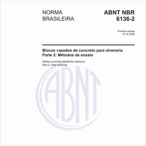 Blocos vazados de concreto para alvenaria - Parte 2: Métodos de ensaio