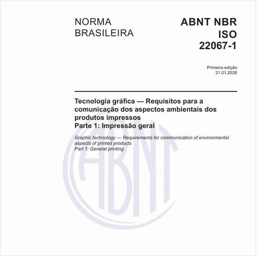 Tecnologia gráfica — Requisitos para a comunicação dos aspectos ambientais dos produtos impressos - Parte 1: Impressão geral