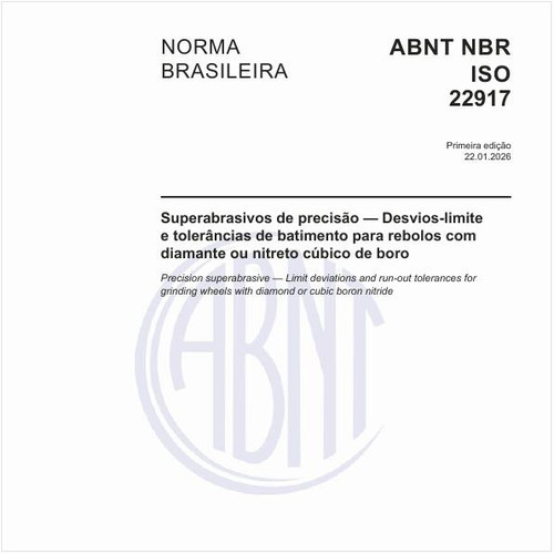 Superabrasivos de precisão — Desvios-limite e tolerâncias de batimento para rebolos com diamante ou nitreto cúbico de boro