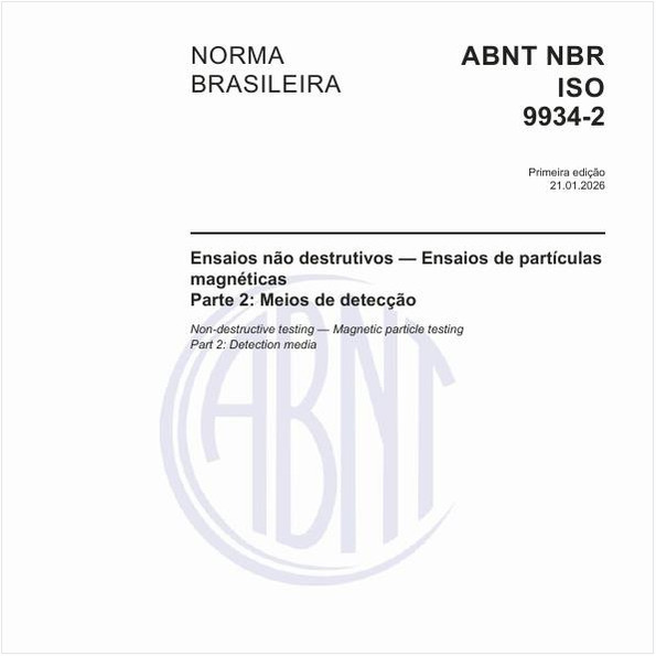 Ensaios não destrutivos — Ensaios de partículas magnéticas - Parte 2: Meios de detecção