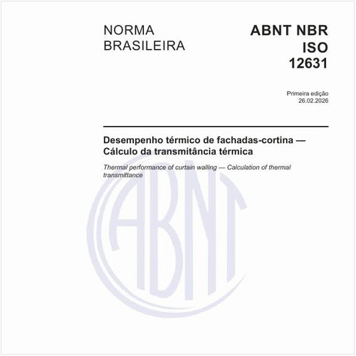 Desempenho térmico de fachadas-cortina — Cálculo da transmitância térmica