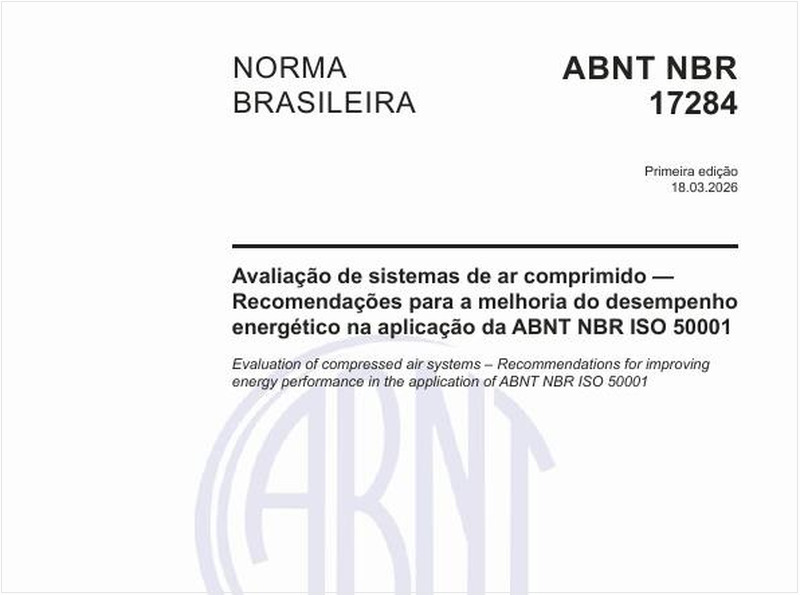 Avaliação de sistemas de ar comprimido — Recomendações para a melhoria do desempenho energético na aplicação da ABNT NBR ISO 50001