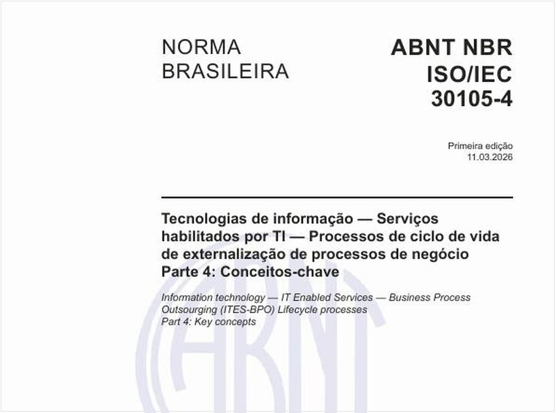 Tecnologias de informação — Serviços habilitados por TI — Processos de ciclo de vida de externalização de processos de negócio - Parte 4: Conceitos-chave