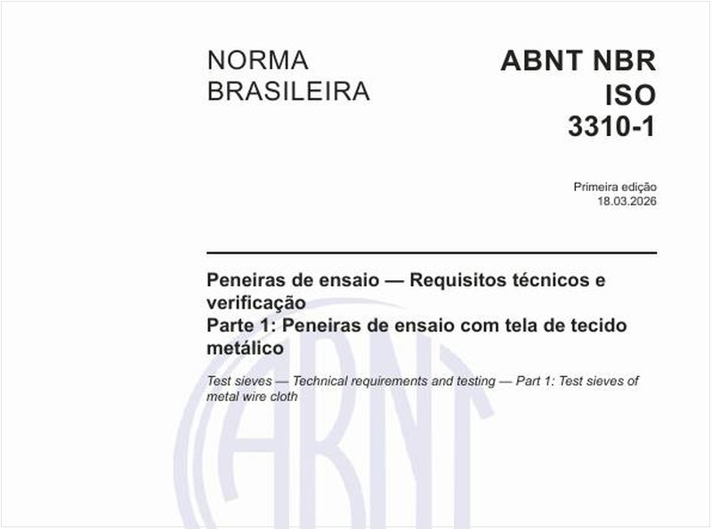 Peneiras de ensaio — Requisitos técnicos e verificação - Parte 1: Peneiras de ensaio com tela de tecido metálico