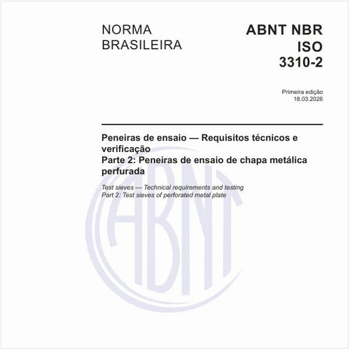 Peneiras de ensaio — Requisitos técnicos e verificação - Parte 2: Peneiras de ensaio de chapa metálica perfurada