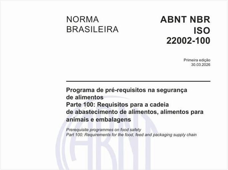 Programa de pré-requisitos na segurança de alimentos - Parte 100: Requisitos para a cadeia de abastecimento de alimentos, alimentos para animais e embalagens