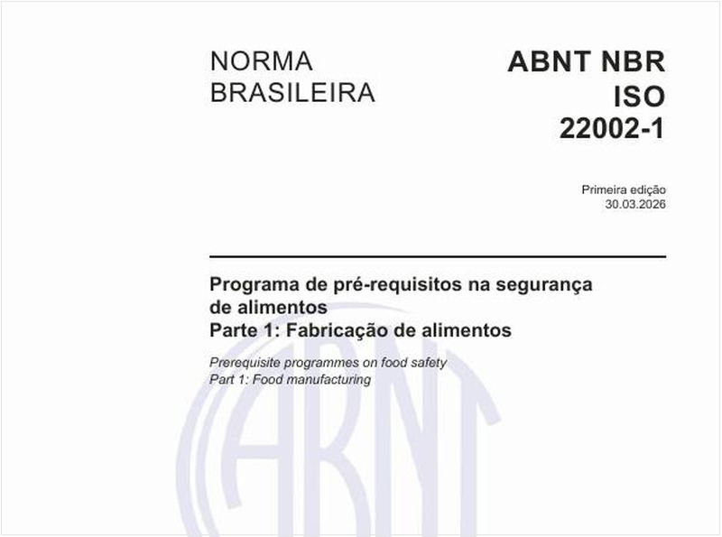 Programa de pré-requisitos na segurança de alimentos - Parte 1: Fabricação de alimentos
