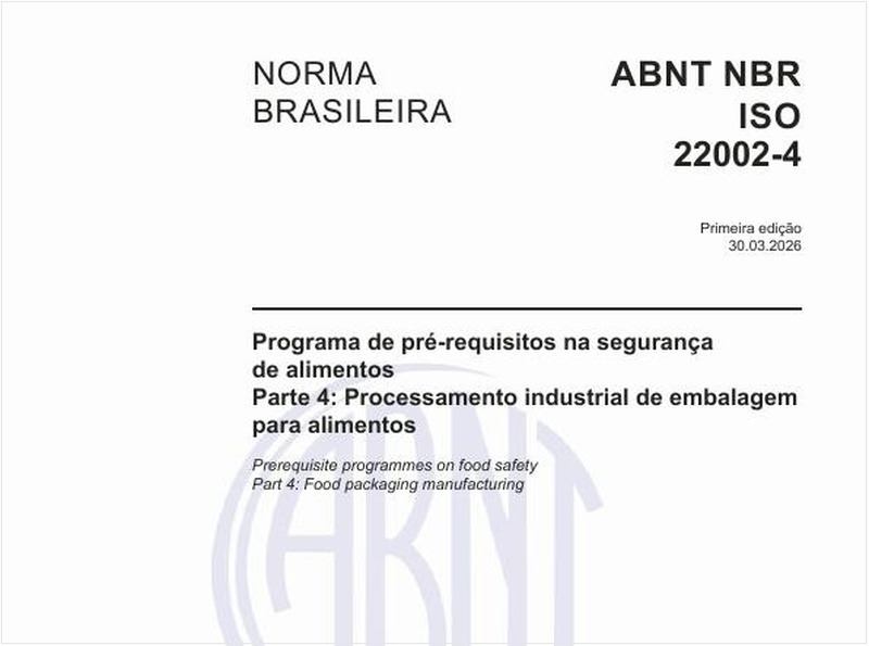 Programa de pré-requisitos na segurança de alimentos - Parte 4: Processamento industrial de embalagem para alimentos