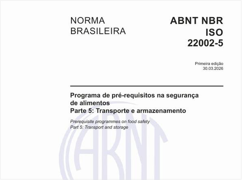Programa de pré-requisitos na segurança de alimentos - Parte 5: Transporte e armazenamento