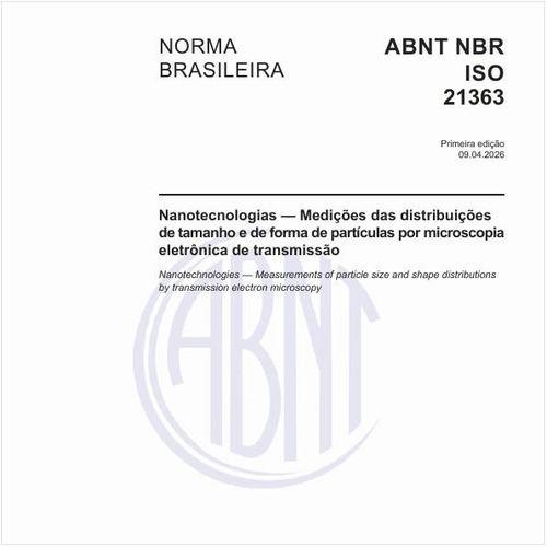 Nanotecnologias — Medições das distribuições de tamanho e de forma de partículas por microscopia eletrônica de transmissão