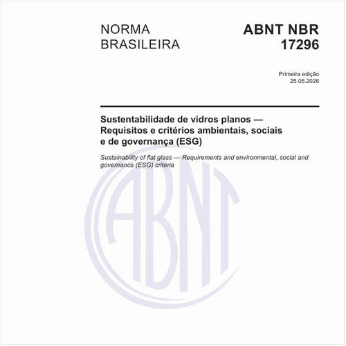 Sustentabilidade de vidros planos — Requisitos e critérios ambientais, sociais e de governança (ESG)