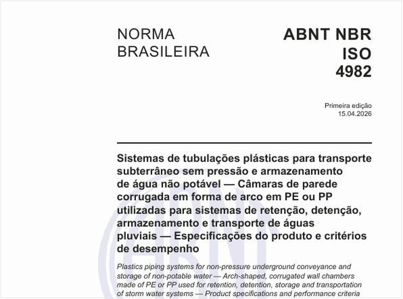 Sistemas de tubulações plásticas para transporte subterrâneo sem pressão e armazenamento de água não potável — Câmaras de parede corrugada em forma de arco em PE ou PP utilizadas para sistemas de retenção, detenção, armazenamento e transporte de águas pluviais — Especificações do produto e critérios de desempenho
