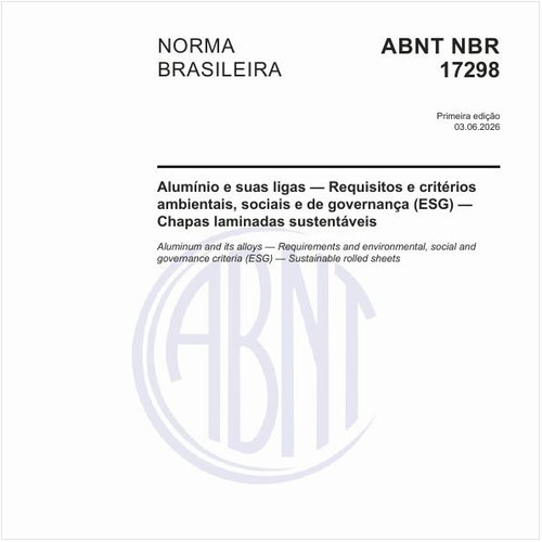 Alumínio e suas ligas — Requisitos e critérios ambientais, sociais e de governança (ESG) — Chapas laminadas sustentáveis