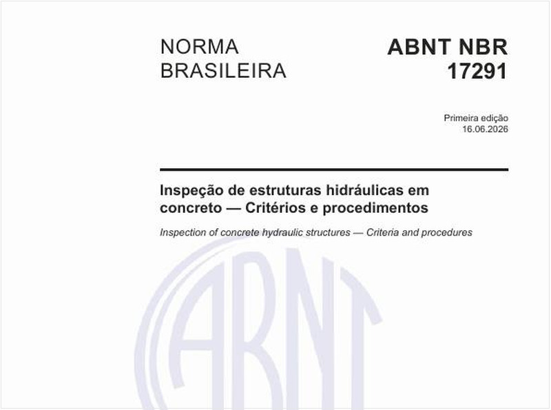 Inspeção de estruturas hidráulicas em concreto — Critérios e procedimentos