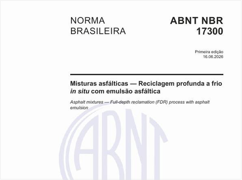 Misturas asfálticas — Reciclagem profunda a frio in situ com emulsão asfáltica