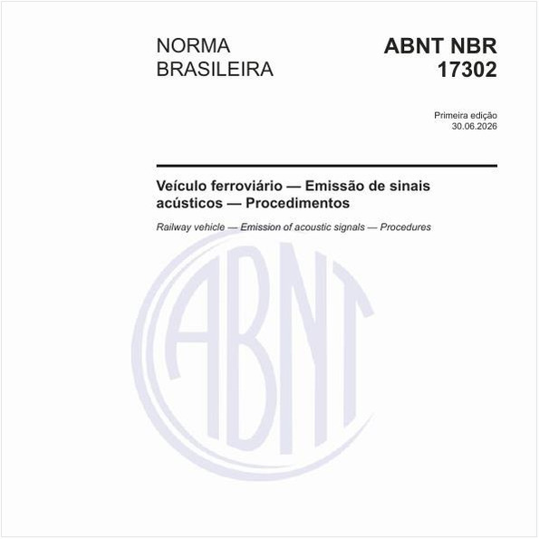 Veículo ferroviário — Emissão de sinais acústicos — Procedimentos