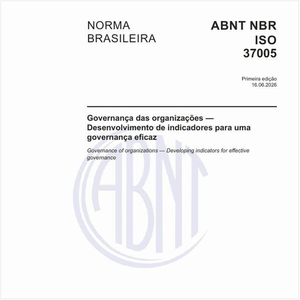Governança das organizações — Desenvolvimento de indicadores para uma governança eficaz