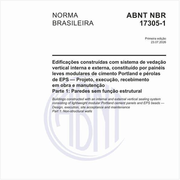 Edificações construídas com sistema de vedação vertical interno ou externo, constituído por painéis leves modulares de cimento Portland e pérolas de EPS — Projeto, execução, recebimento em obra e manutenção - Parte 1: Paredes sem função estrutural