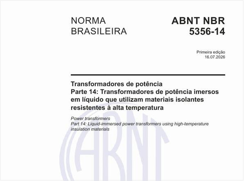 Transformadores de potência - Parte 14: Transformadores de potência imersos em líquido que utilizam materiais isolantes resistentes à alta temperatura