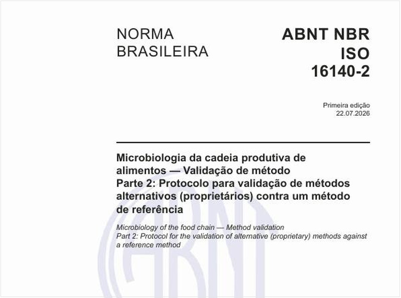 Microbiologia da cadeia produtiva de alimentos — Validação de método - Parte 2: Protocolo para validação de métodos alternativos (proprietários) contra um método de referência