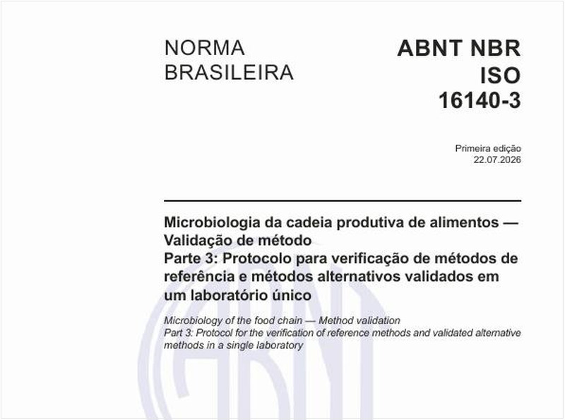 Microbiologia da cadeia produtiva de alimentos — Validação de método - Parte 3: Protocolo para verificação de métodos de referência e métodos alternativos validados em um laboratório único
