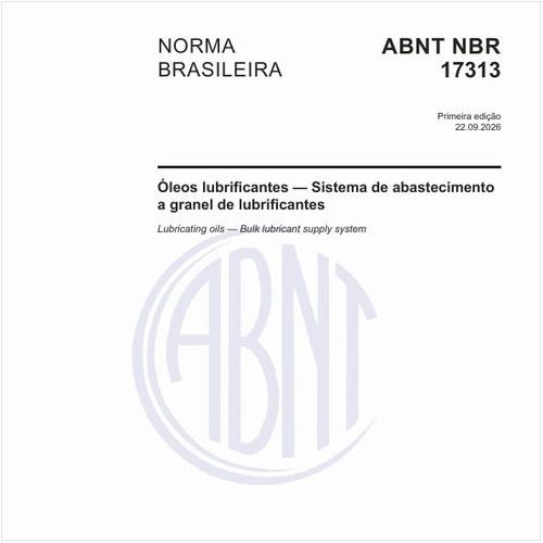 Óleos lubrificantes — Sistema de abastecimento a granel de lubrificantes