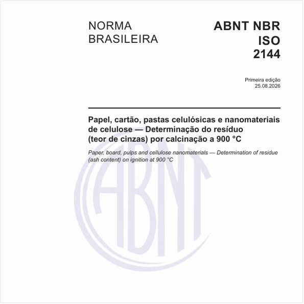 Papel, cartão, pastas celulósicas e nanomateriais de celulose — Determinação do resíduo (teor de cinzas) por calcinação a 900 °C