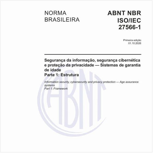 Segurança da informação, segurança cibernética e proteção da privacidade — Sistemas de garantia de idade  - Parte 1: Estrutura