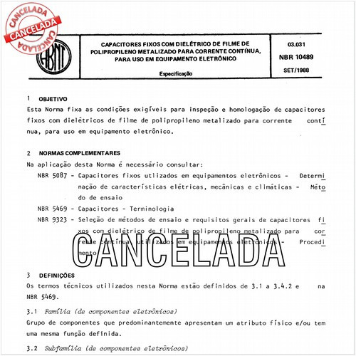 Capacitores fixos com dielétrico de filme de polipropileno metalizado para corrente contínua, para uso em equipamento eletrônico