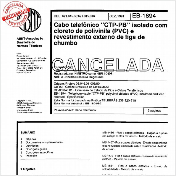 Cabo telefônico "CTP-PB" isolado com cloreto de polivinila (PVC) e revestimento externo de liga de chumbo