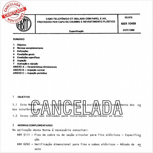 Cabo telefônico CT isolado com papel e ar, protegido por capa de chumbo e revestimento plástico