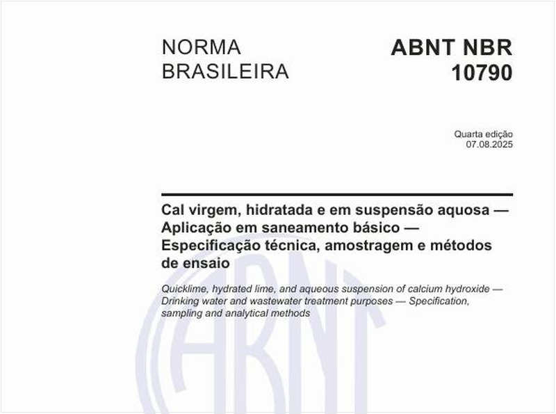 Cal virgem, hidratada e em suspensão aquosa — Aplicação em saneamento básico — Especificação técnica, amostragem e métodos de ensaio
