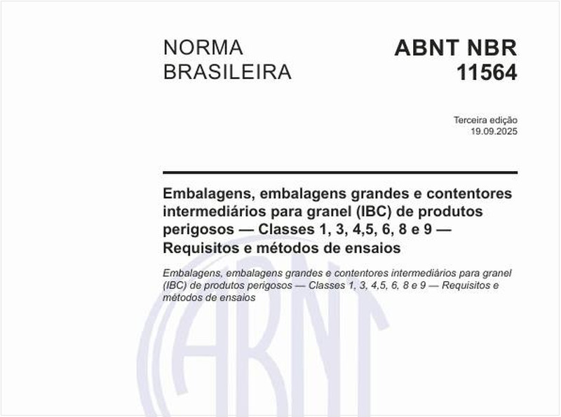 Embalagens, embalagens grandes e contentores intermediários para granel (IBC) de produtos perigosos — Classes 1, 3, 4,5, 6, 8 e 9 — Requisitos e métodos de ensaios