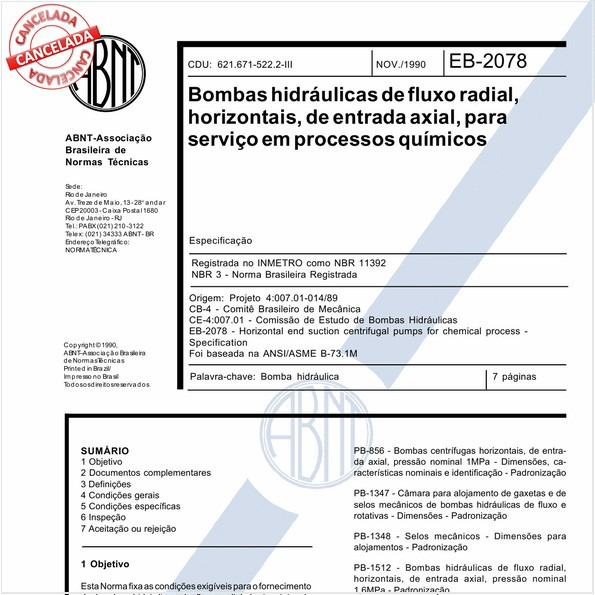 Bombas hidráulicas de fluxo radial, horizontais, de entrada axial, para serviço em processos químicos