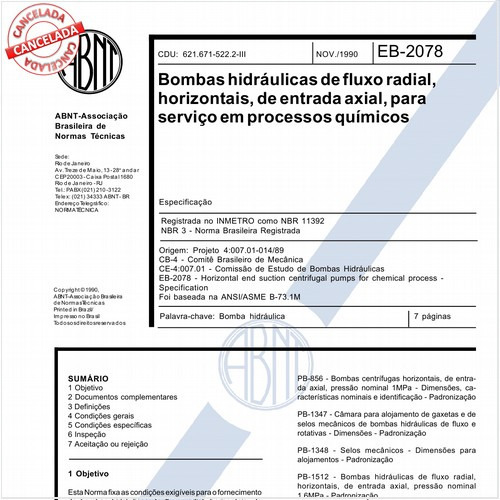 Bombas hidráulicas de fluxo radial, horizontais, de entrada axial, para serviço em processos químicos