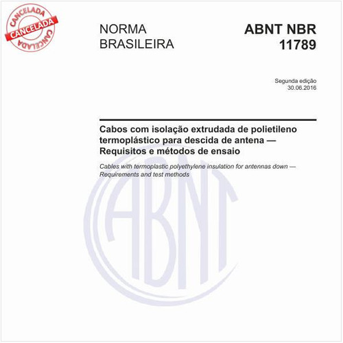 Cabos com isolação extrudada de polietileno termoplástico para descida de antena - Requisitos e métodos de ensaio